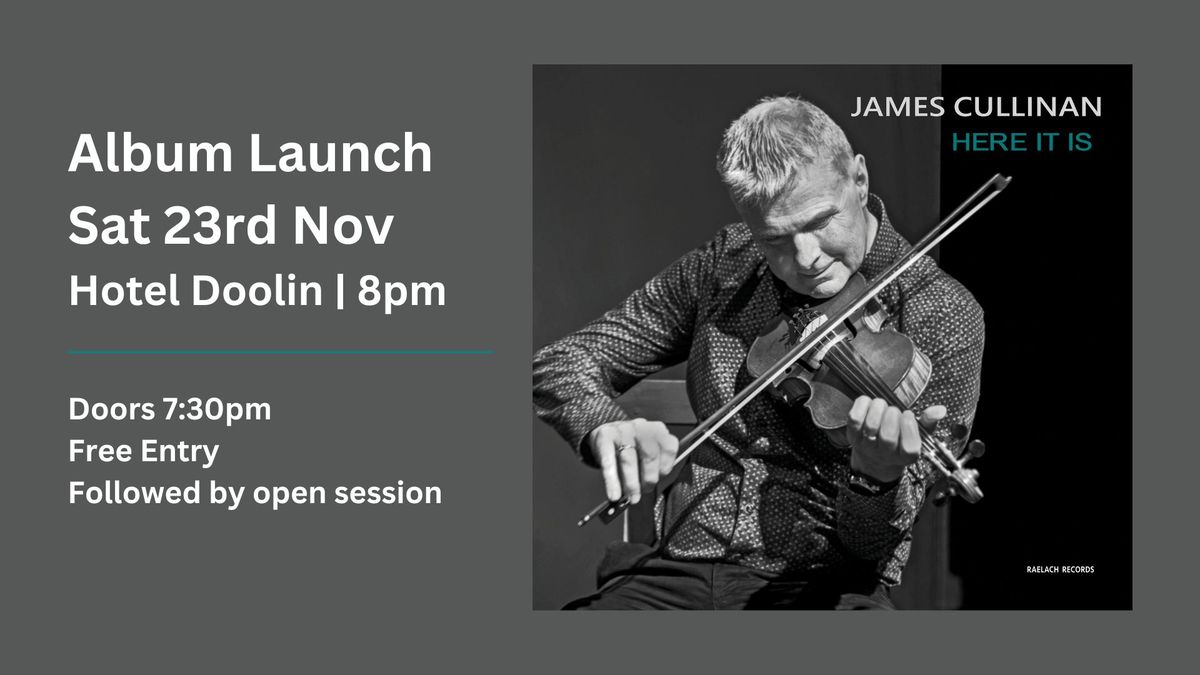 James Cullinan - "Here It Is" - Doolin Album Launch