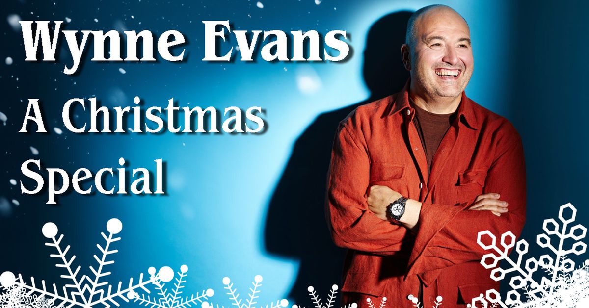 Wynne Evans: A Christmas Special