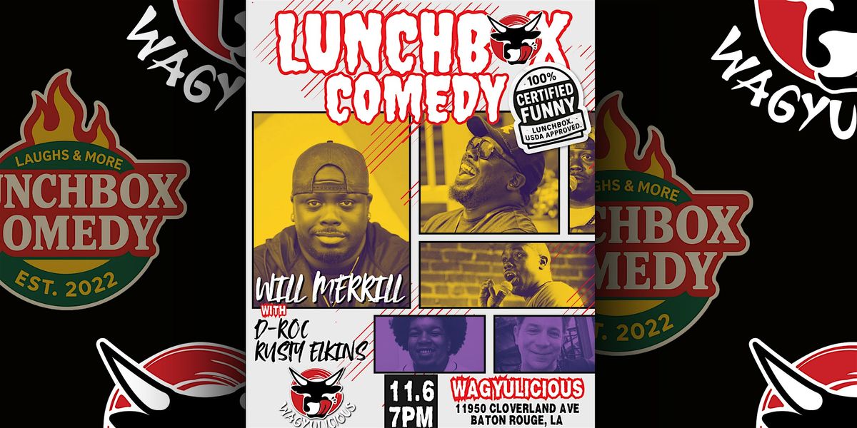 Lunchbox's 100% Certified FUNNY: WIll Merrill
