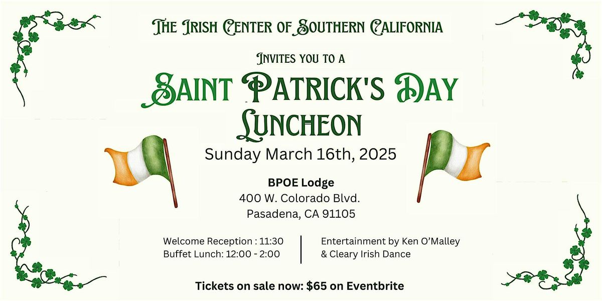 St. Patrick's Day Luncheon Celebration Sunday, March 16th in Pasadena