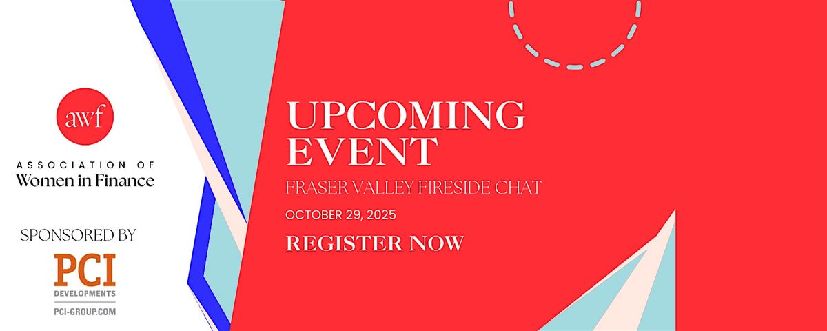 Fraser Valley Fireside Chat - October 29, 2025