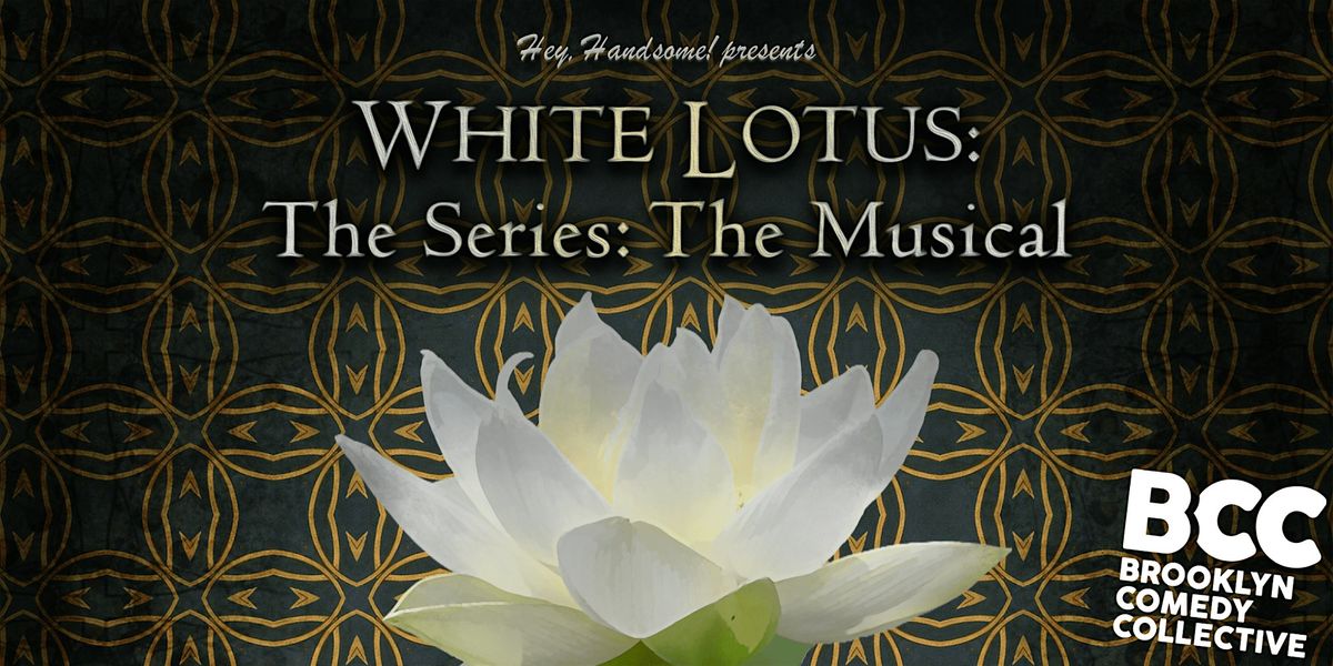 White Lotus: The Series: The Musical