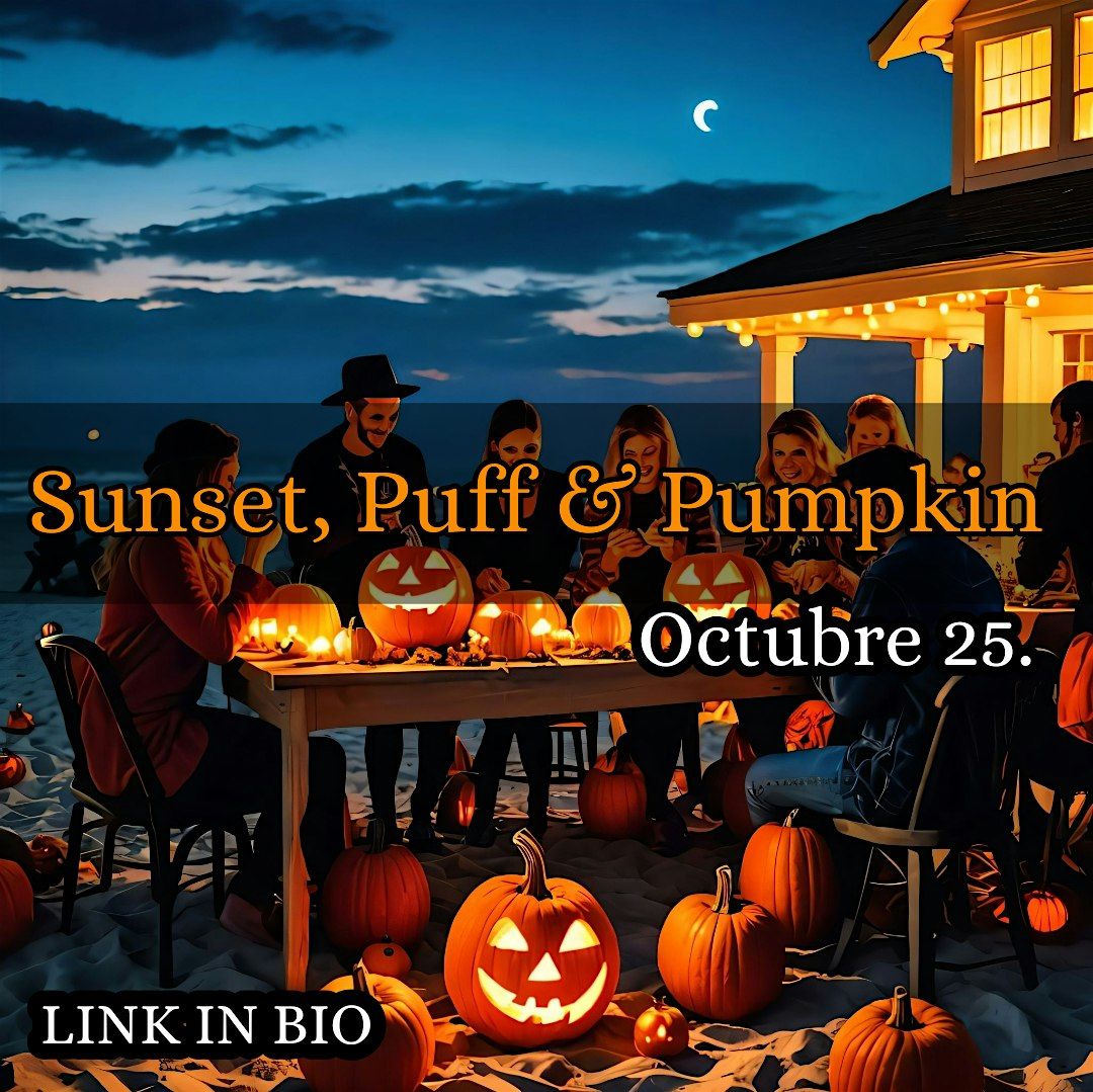 Sunset, Puff & Pumpkins