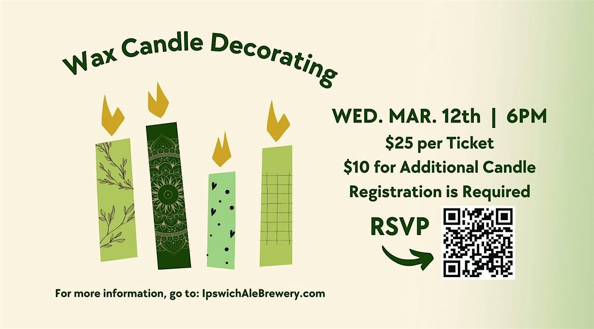 Wax Candle Decorating Workshop at Ipswich Ale Brewery