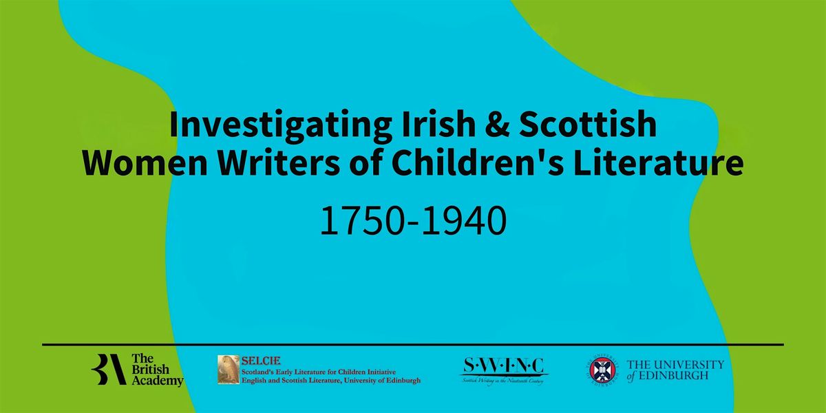 Investigating Irish & Scottish Women Writers of Children's Literature