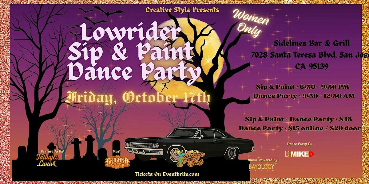 Lowrider Sip  & Paint  Dance Party - Halloween Edition