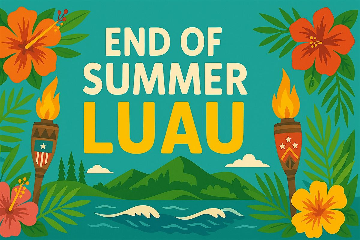 End of Summer Luau