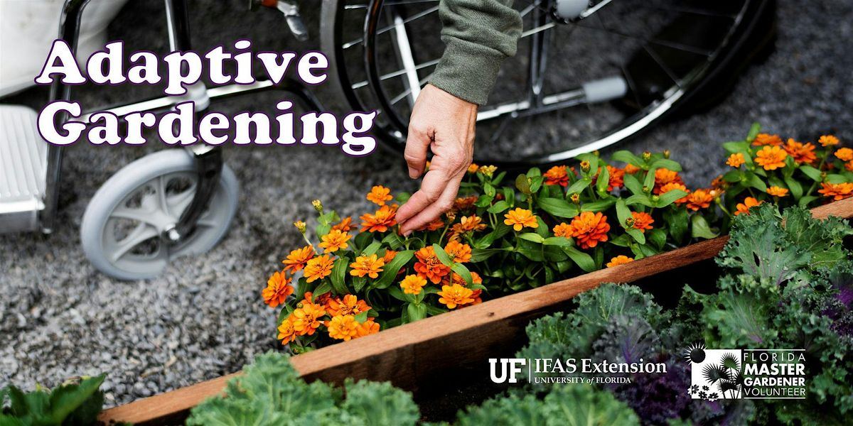 Adaptive Gardening