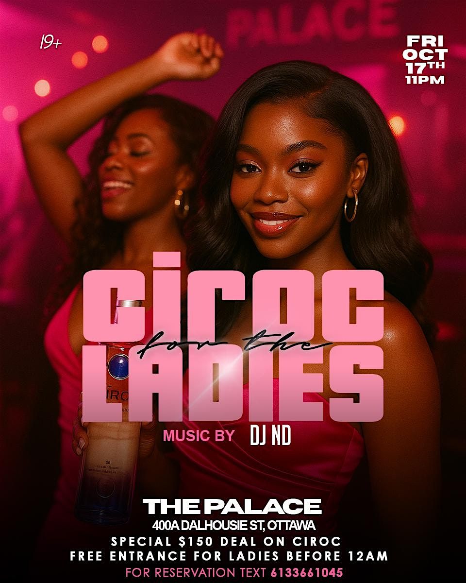 \u2728 Ciroc for the Ladies \u2728