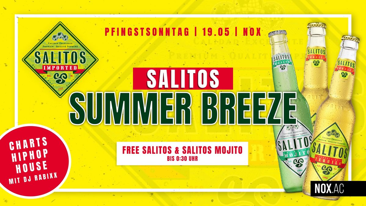 Salitos Summer Breeze I Frei Salitos bis 0:30 Uhr