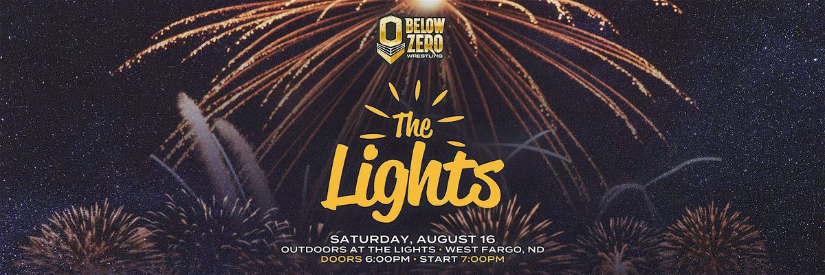 Below Zero Wrestling Live at The Lights