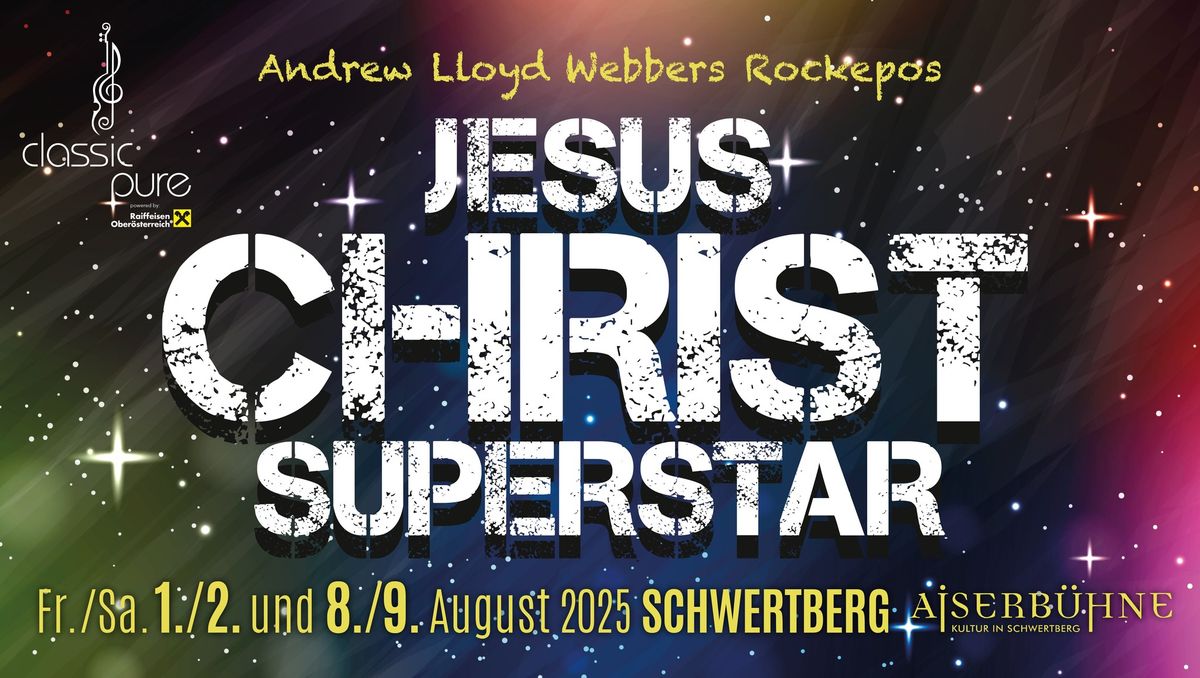 Jesus Christ Superstar - Kultur in Schwertberg