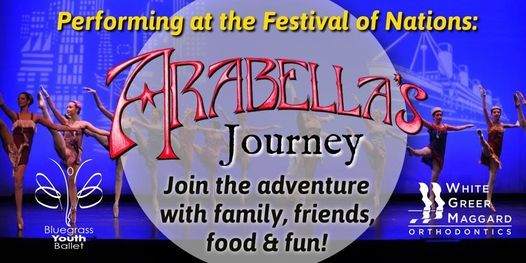 Festival of Nations & Arabella\u2019s Journey