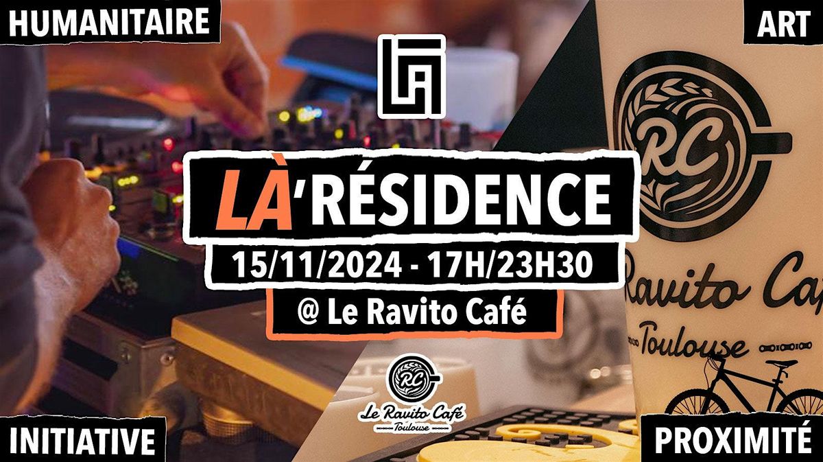 L\u00c0\u2019R\u00e9sidence @ Le Ravito Caf\u00e9 #1