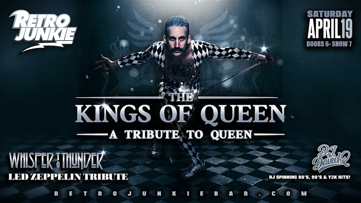 THE KINGS OF QUEEN (Queen Tribute) + WHISPER TO THUNDER (Zeppelin Tribute)