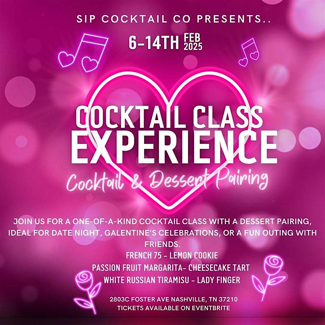 Cocktail Class Experience: Valentine's Day Cocktails + Dessert \u2764\ufe0f