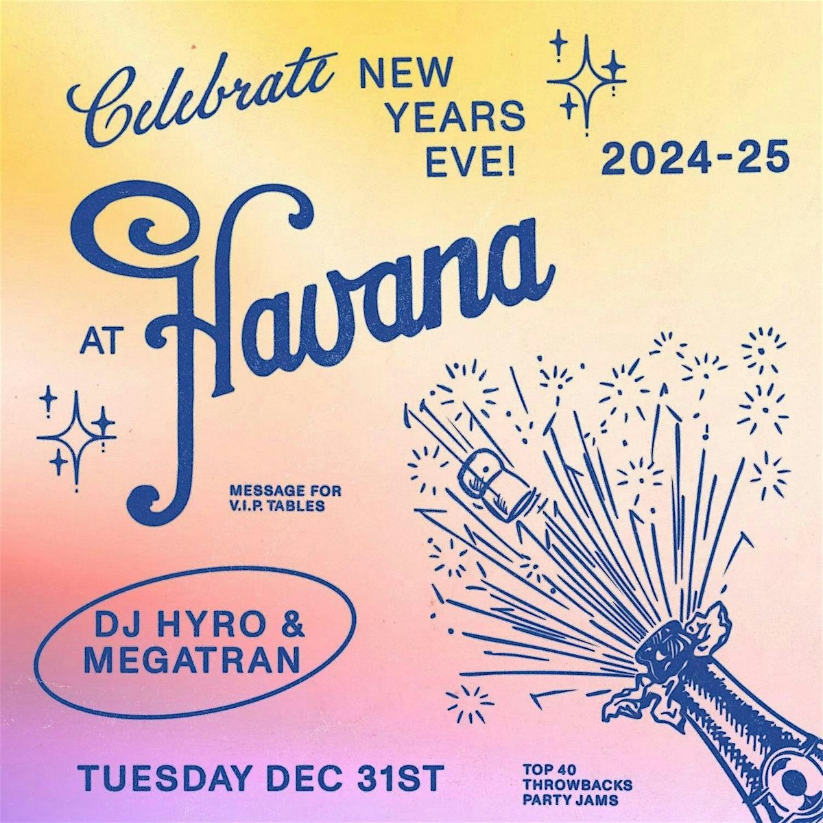 Havana New Year's Eve Gala with Megatran and DJ Hyro!