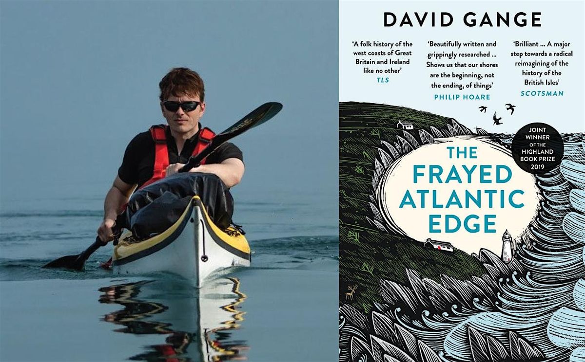 The Frayed Atlantic Edge with David Gange