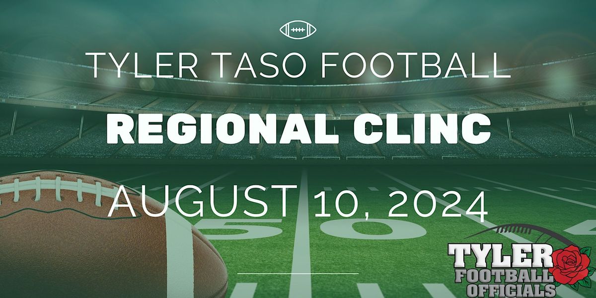 TASO Football Tyler Regional Clinic 2024