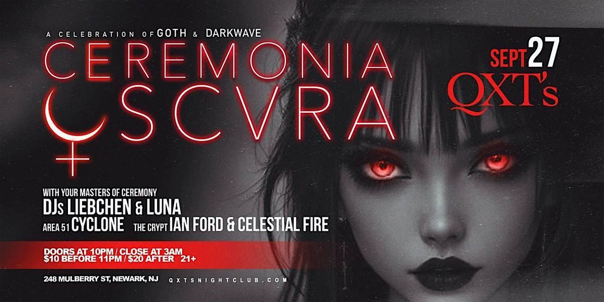 Ceremonia Oscura - NJ's only Multi-level GOTH & DARKWAVE Dance Party