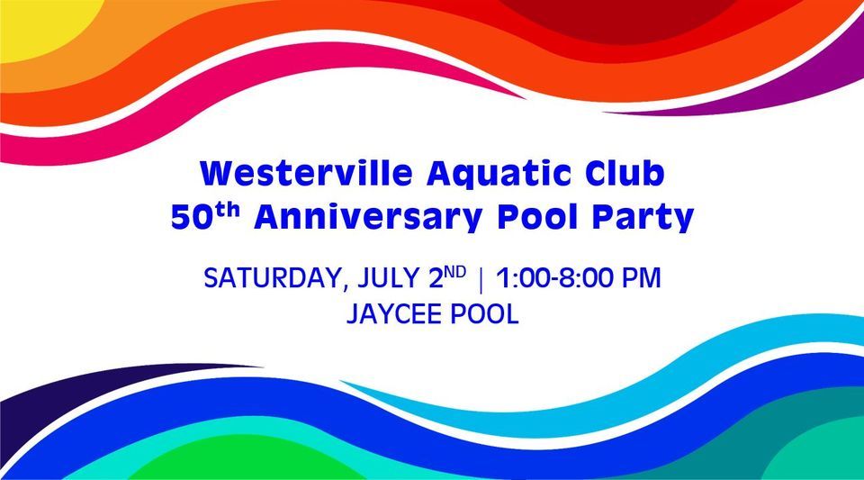 WAC 50th Anniversary Family Pool Party