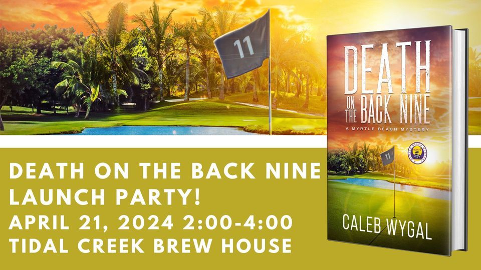Death on the Back Nine Launch Party at Tidal Creek Brew House!