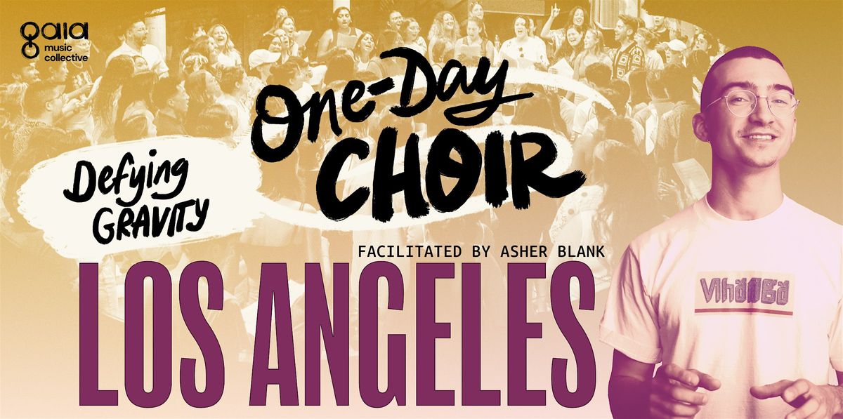 LOS ANGELES | "Defying Gravity" | One-Day Choir