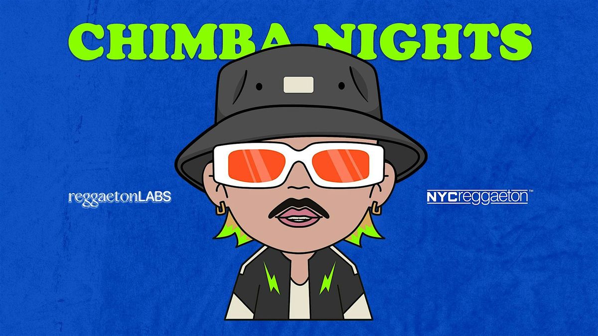 Chimba Nights (18+) Reggaeton Dance Party