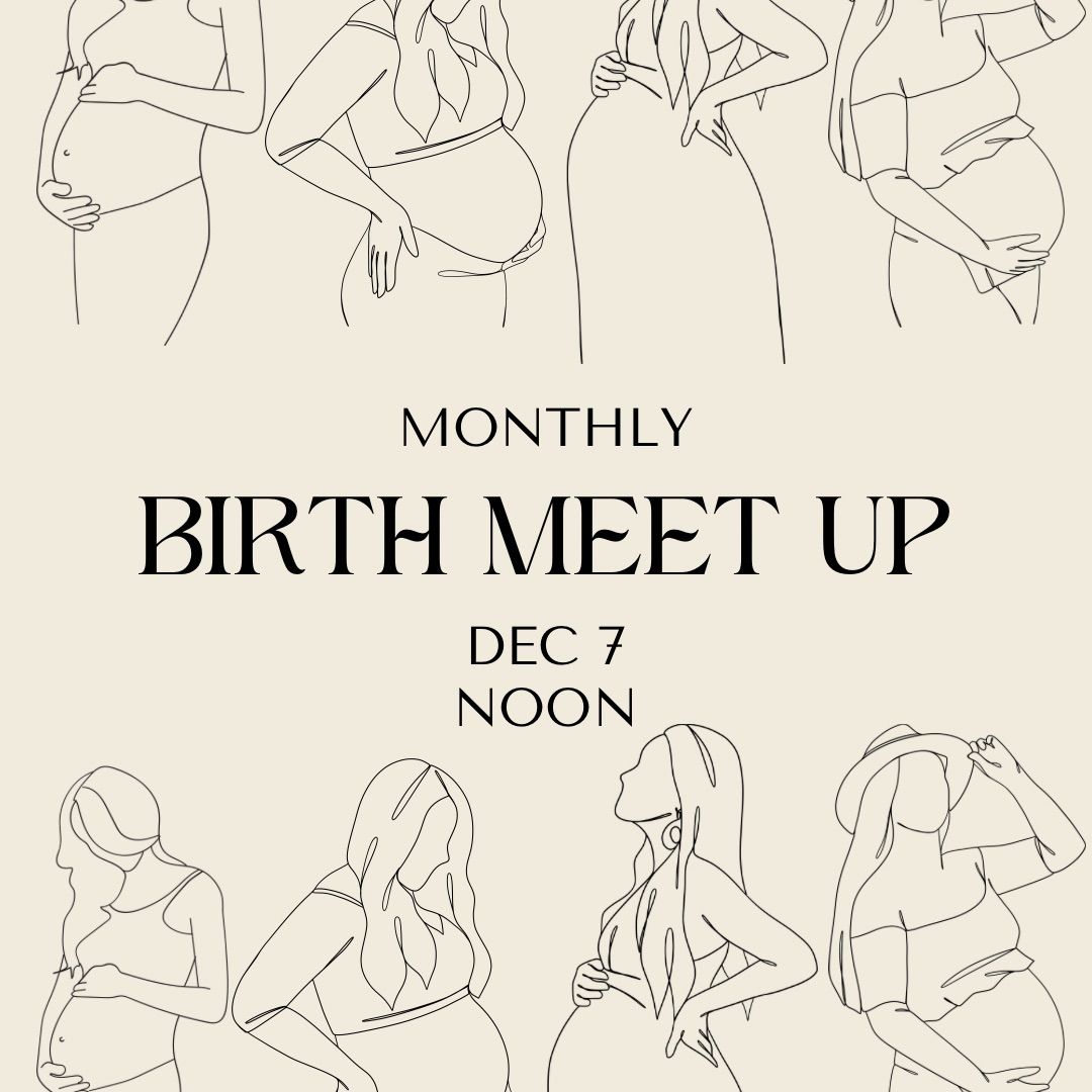 Monthly Birth Meet Up