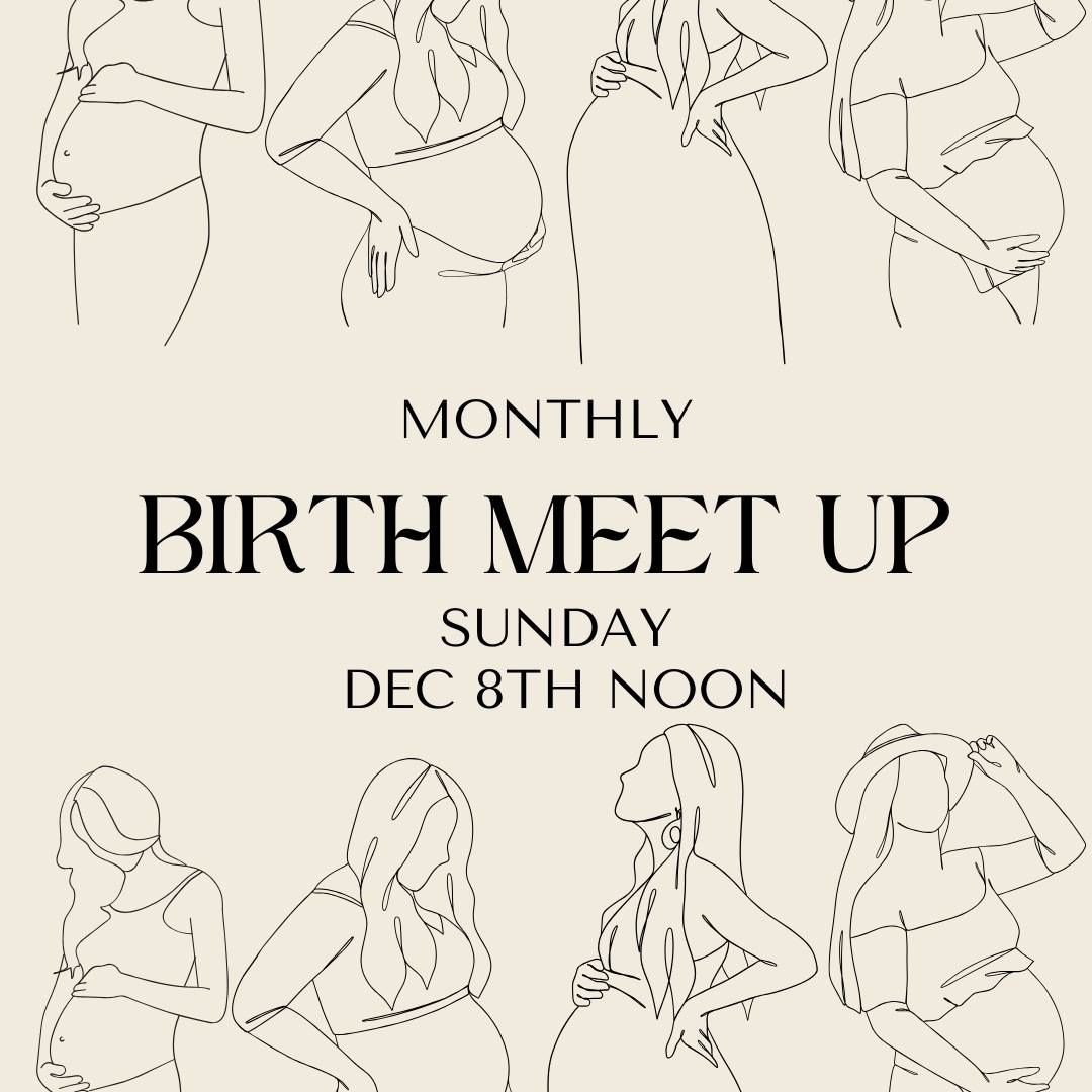 Monthly Birth Meet Up