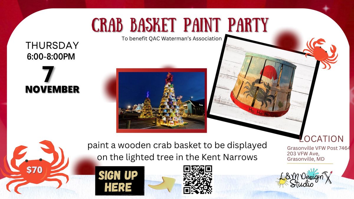 Crab Basket Paint Party to benefit QAC Waterman\u2019s Assoc