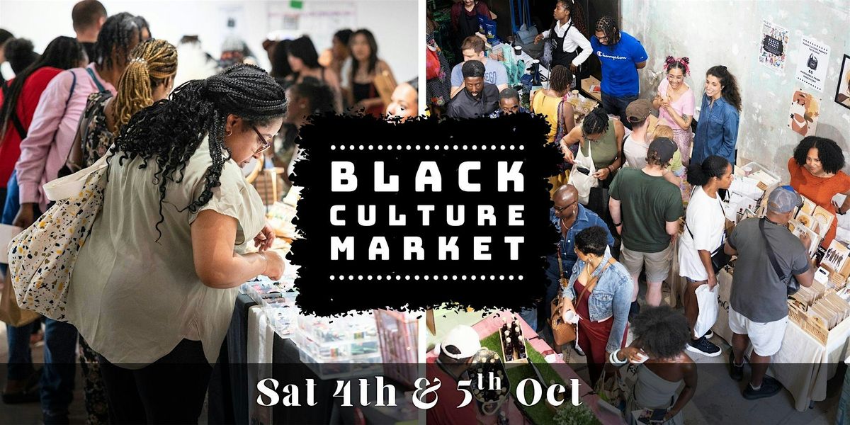 Black Culture Market - Black History Month