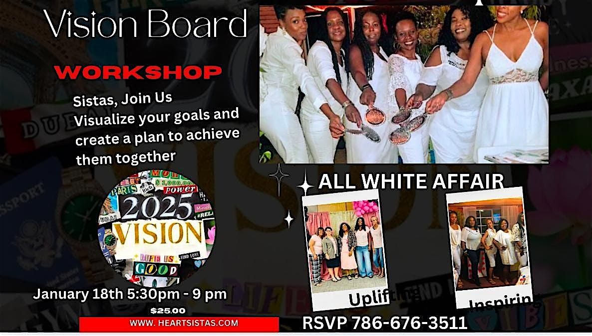 Heart Sistas 2025 Vision Board Workshop