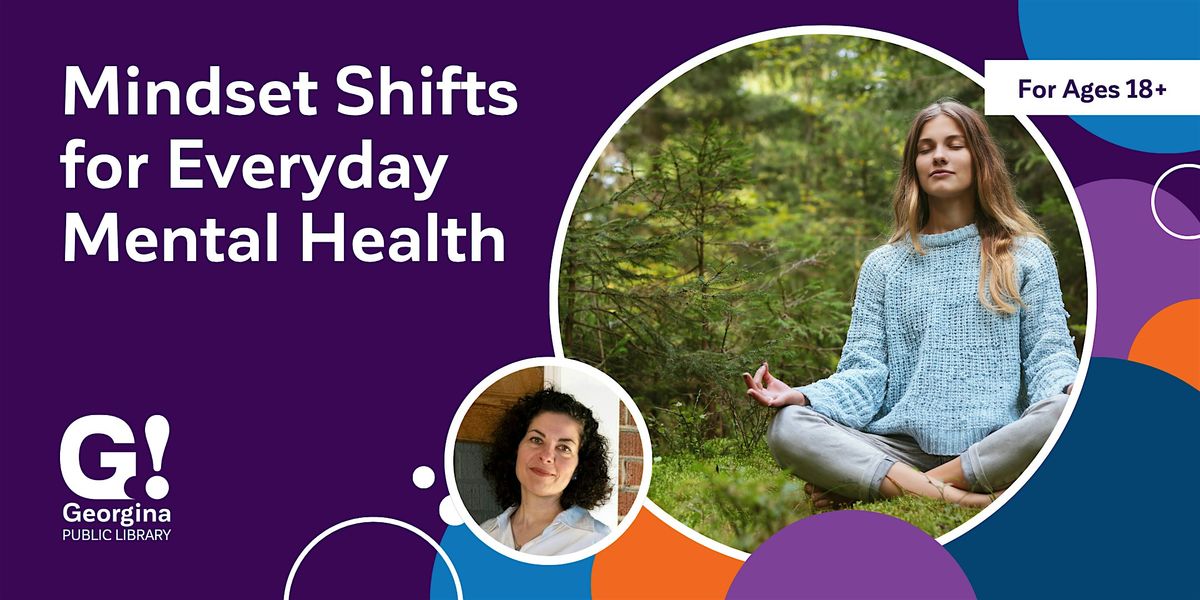 Mindset Shifts for Everyday Mental Health