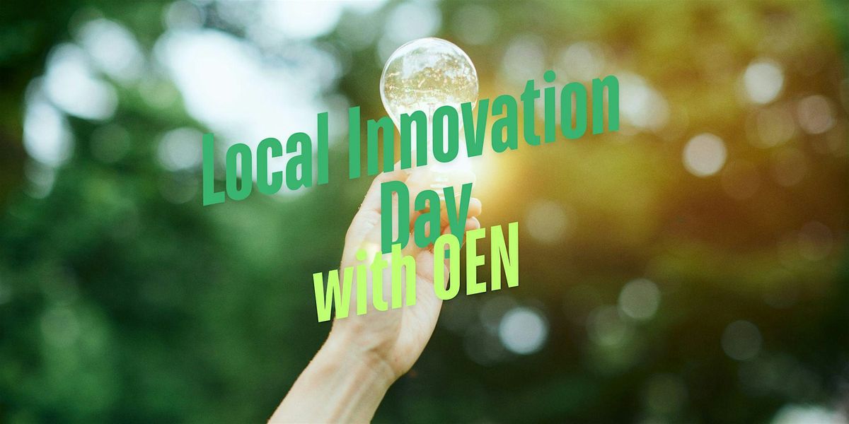 Local Innovation Day with the Open Enterprise Network