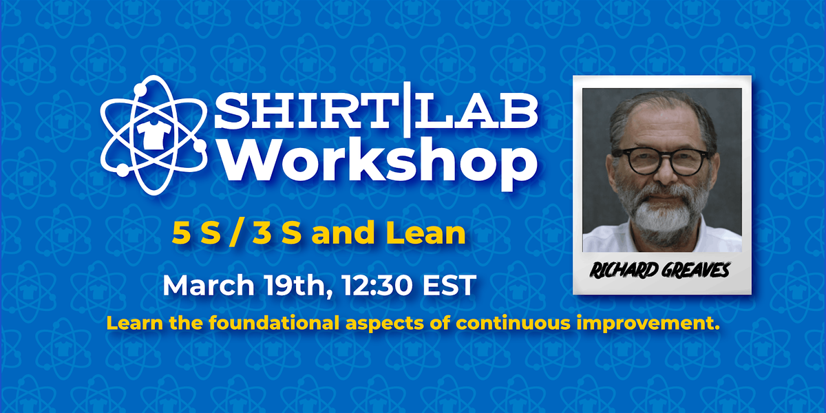 Shirt Lab Workshop: 5 S \/ 3 S - Lean