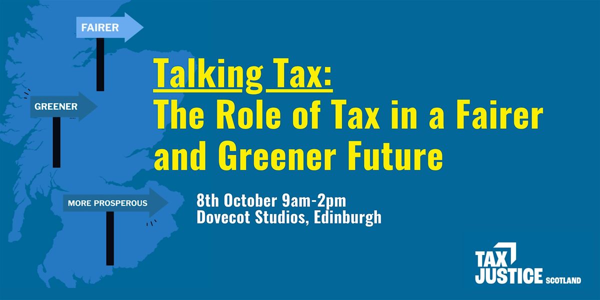 Talking Tax: The Role of Tax in a Fairer and Greener Future