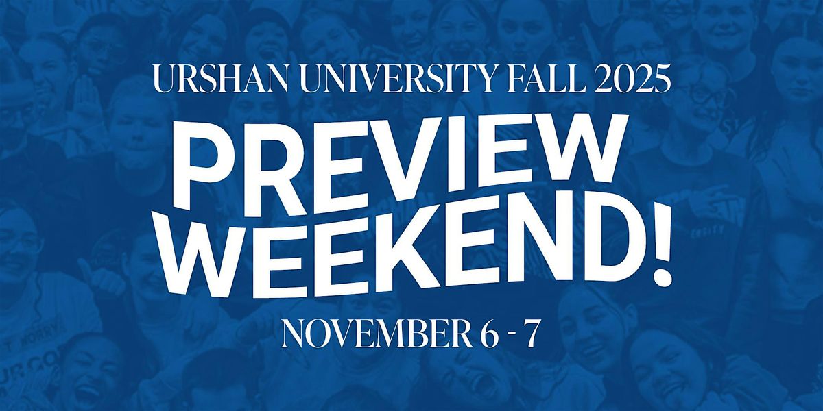 Fall 2025 Preview Weekend