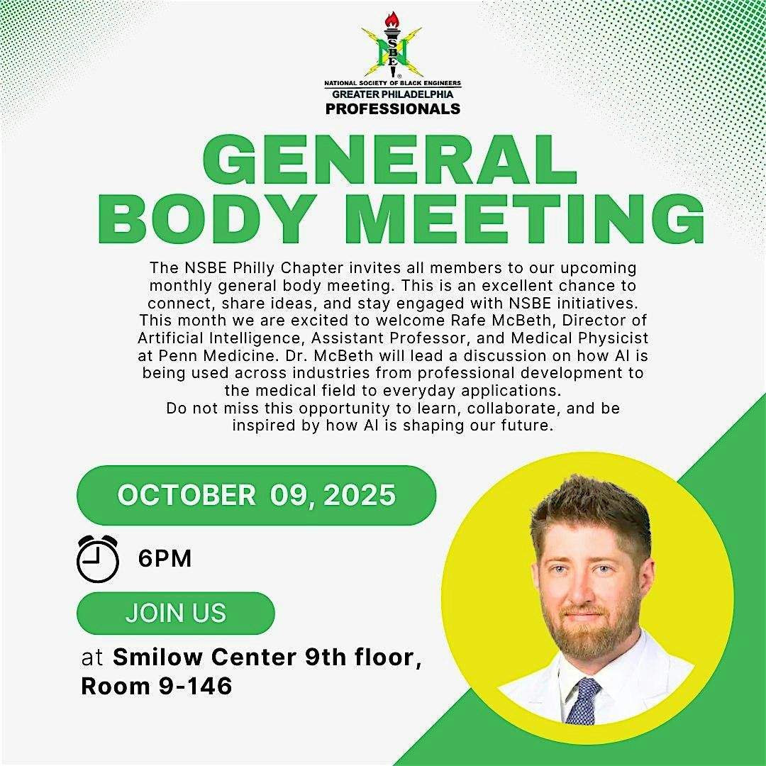 NSBE Greater Philadelphia OCTOBER General Body Meeting