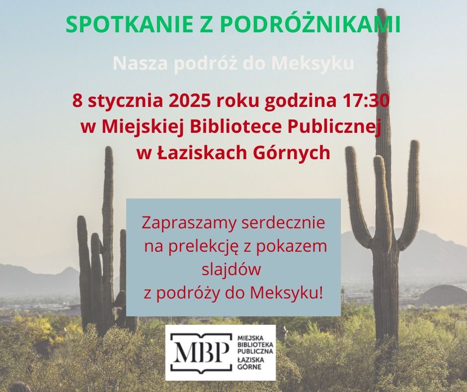 Spotkania z podr\u00f3\u017cnikami! - Meksyk