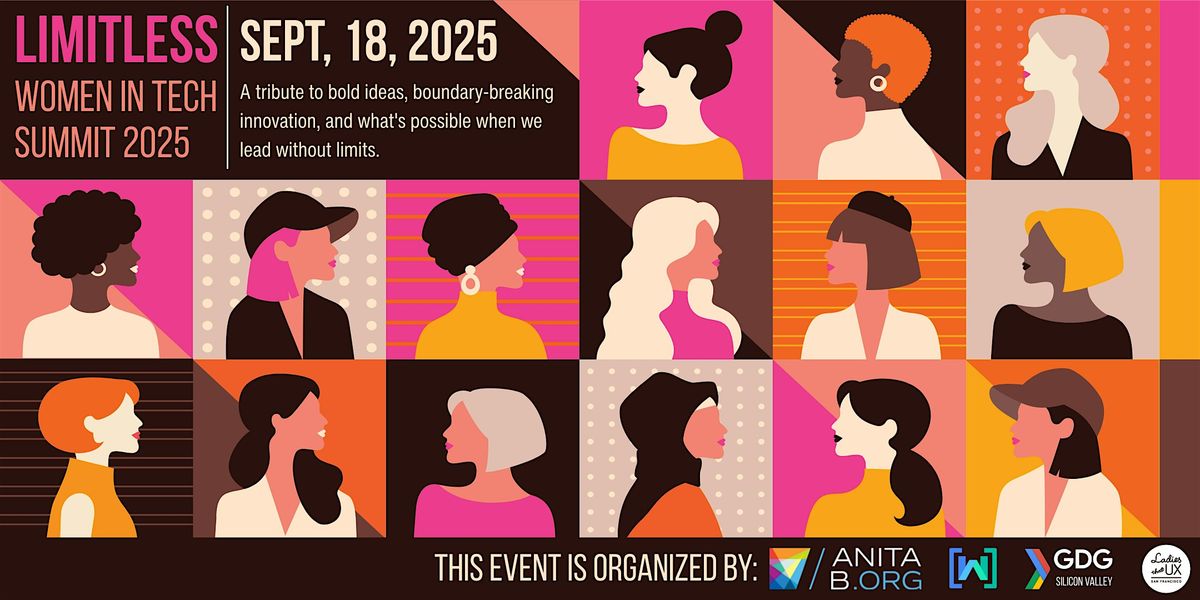 LIMITLESS: Women in Tech Summit 2025