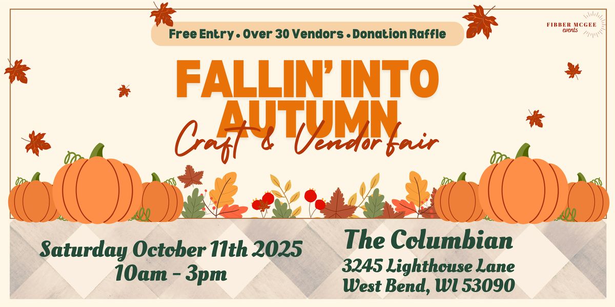 Fallin' Into Autumn Craft and Vendor Fair