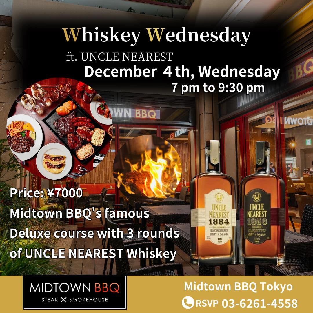 Whiskey Wednesday @ Midtown BBQ X Uncle Nearest Whiskey Pairing Dinner