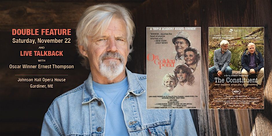 Double Feature and Talkback with Oscar Winner Ernest Thompson