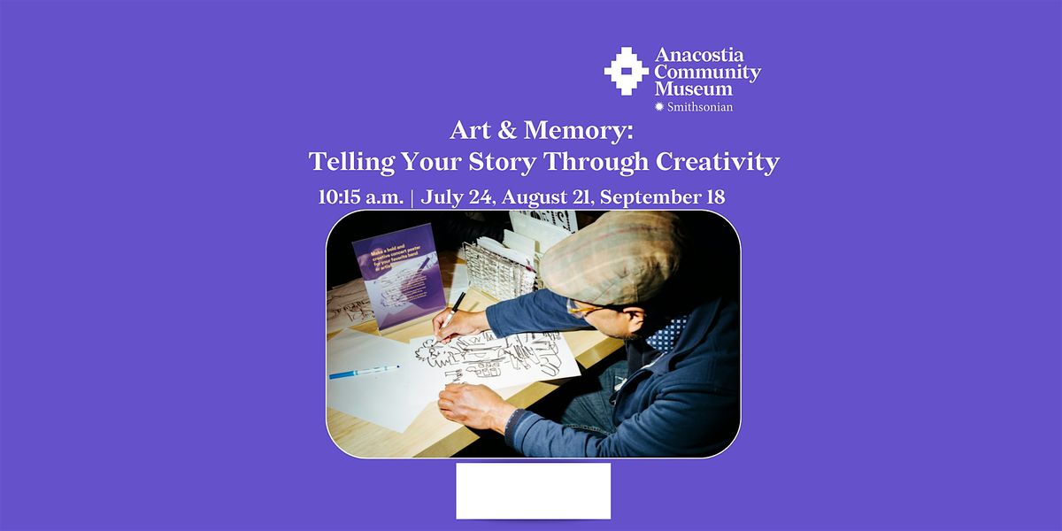 Art & Memory: Telling Your Story Through Creativity