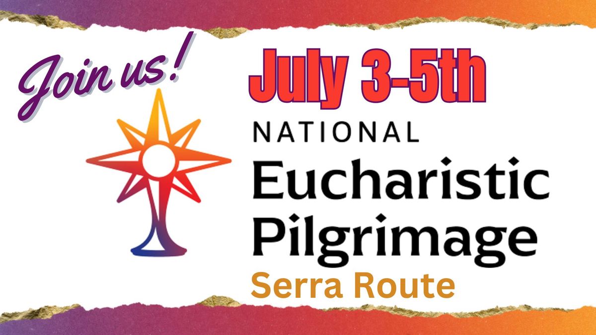 National Eucharistic Pilgrimage