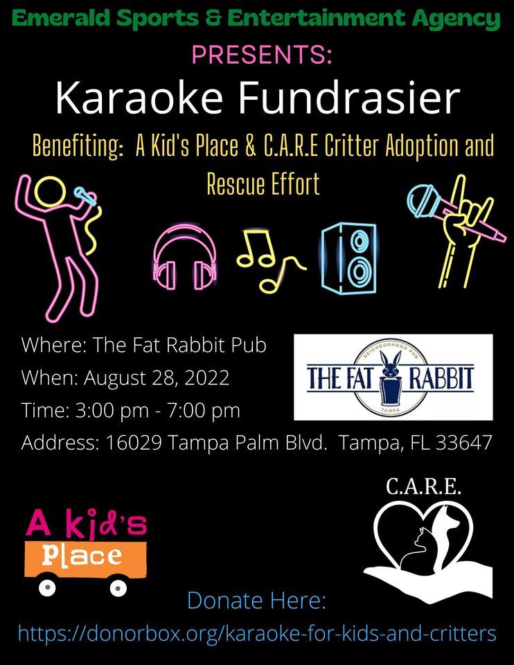 Karaoke for KIDS and Critters benefiting foster kids and animal rescue.