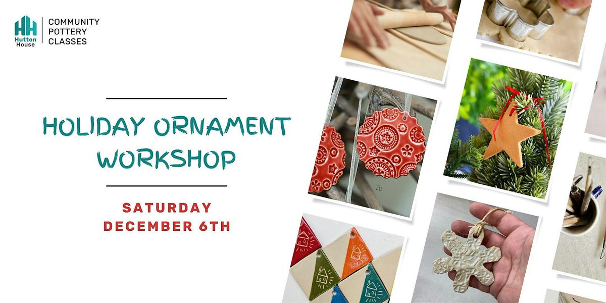 Holiday Ornament Workshop
