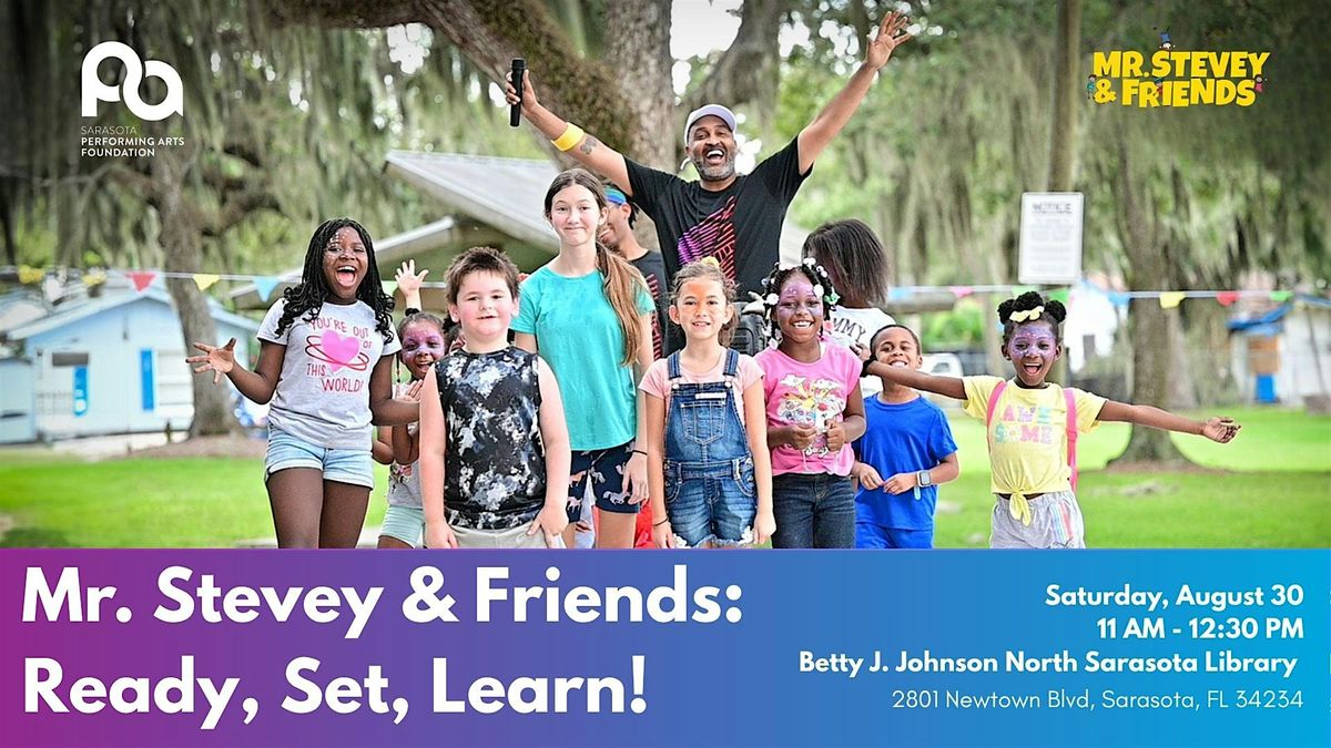 Mr. Stevey & Friends: Ready, Set, Learn