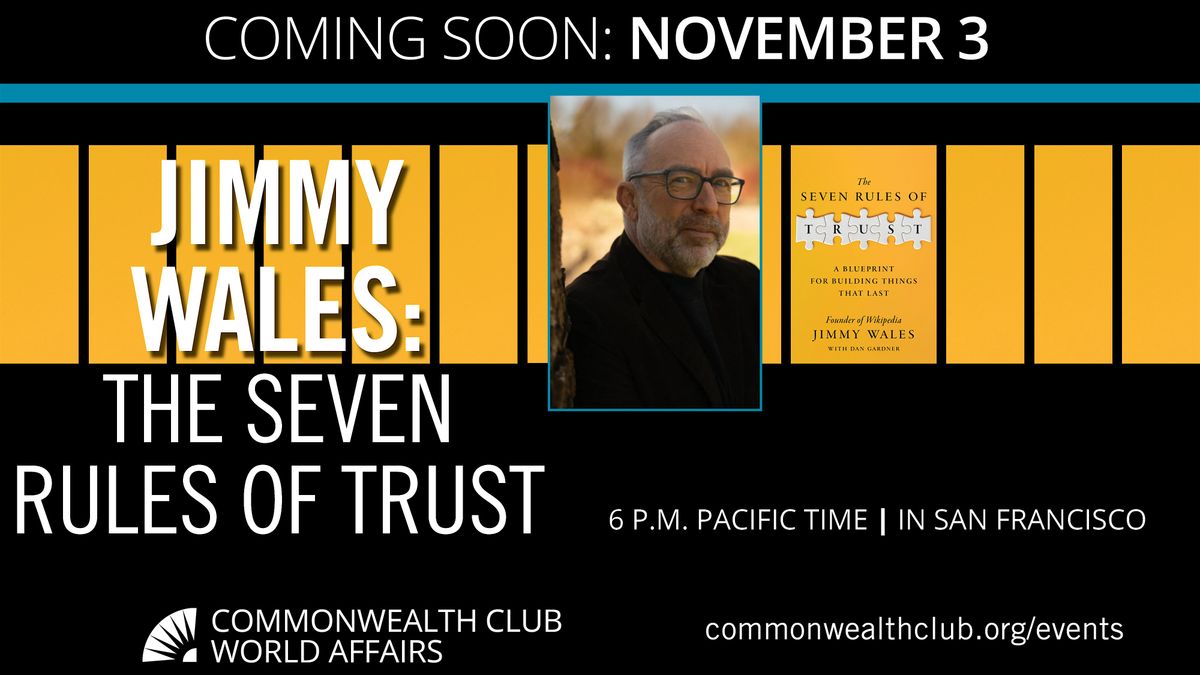 Jimmy Wales: The Seven Rules of Trust